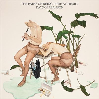 The Pains of Being Pure at Heart Days of Abandon