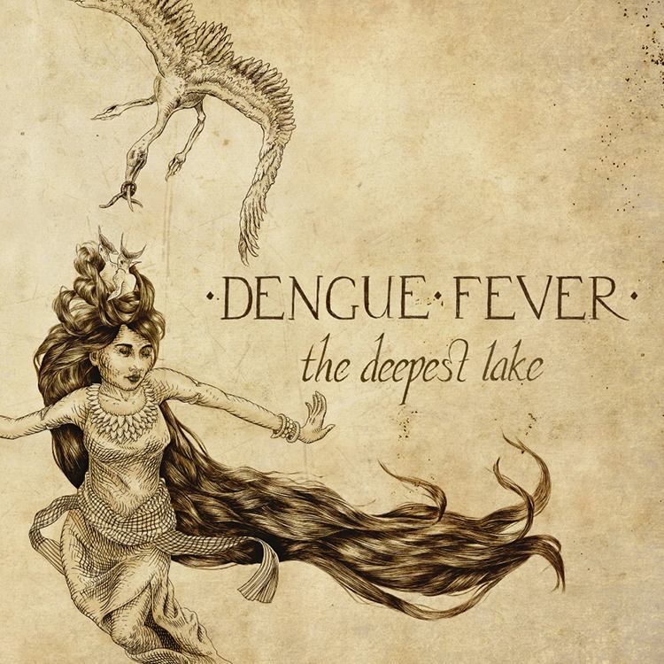 Dengue Fever The Deepest Lake