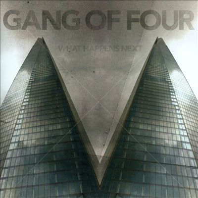 Gang of Four What Happens Next
