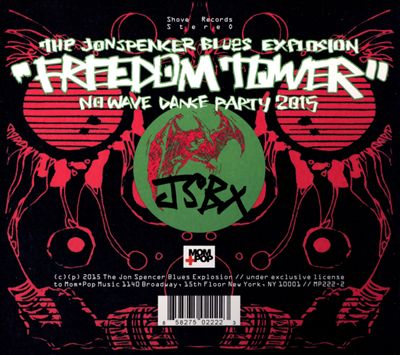 The Jon Spencer Blues Explosion Freedom Tower No Wave Dance Party 2015