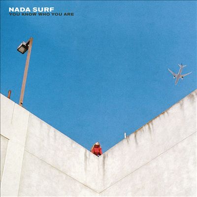 Nada Surf You Know Who You Are