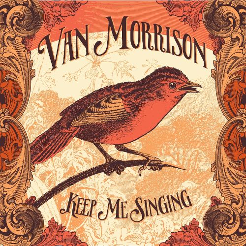 Van Morrison Keep Me Singing