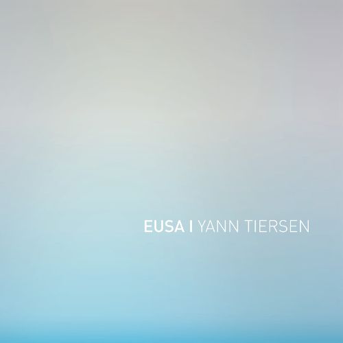 Yann Tiersen Eusa
