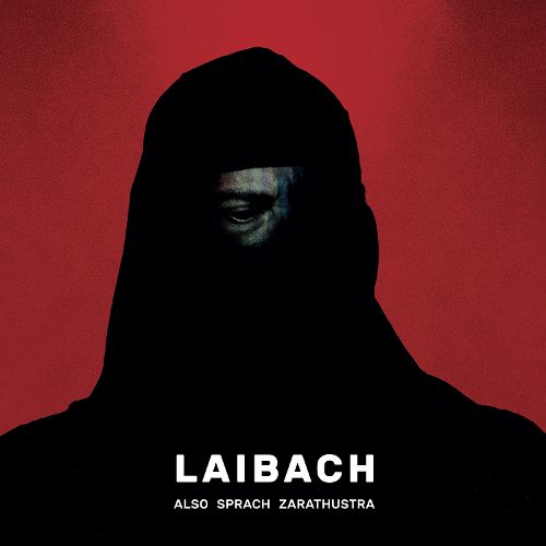 Laibach Also Sprach Zarathustra