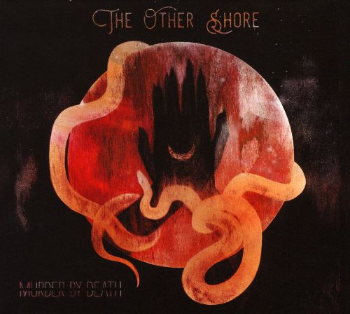 Murder by Death The Other Shore