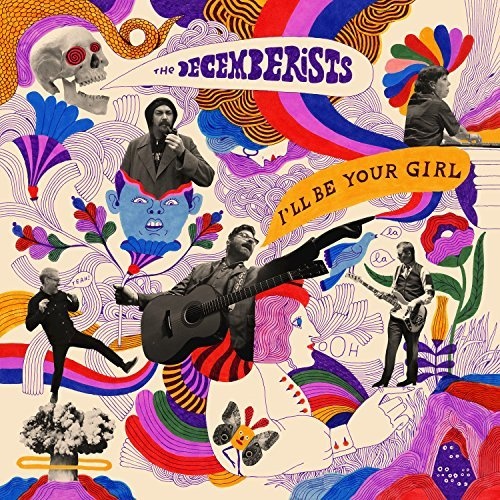 The Decemberists Ill Be Your Girl