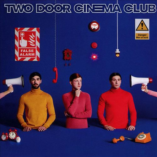 Two Door Cinema Club False Alarm