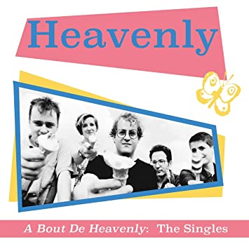 Heavenly A Bout de Heavenly The Singles