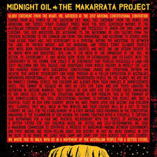 Midnight Oil The Makarrata Project