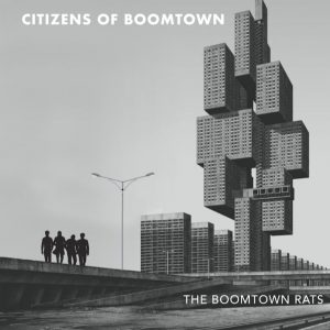 The Boomtown Rats Citizens of Boomtown