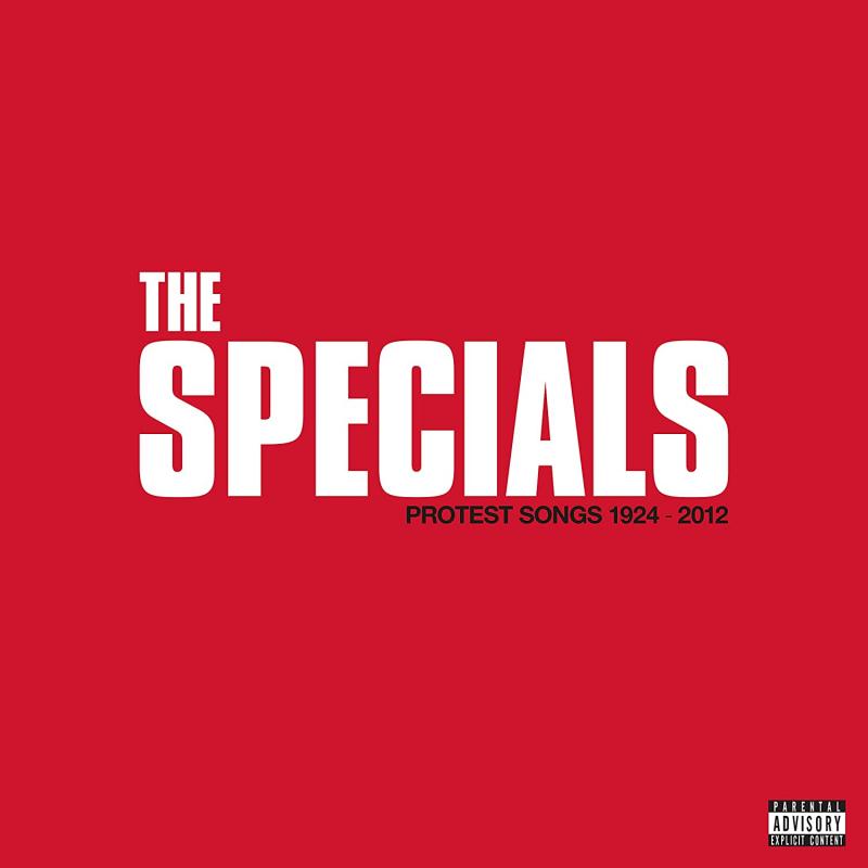 The Specials Protest Songs 1924 2012