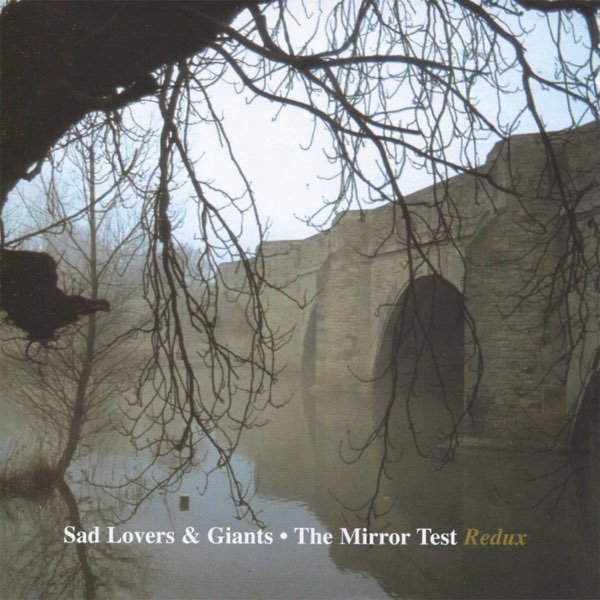 The Mirror Test Sad Lovers Giants