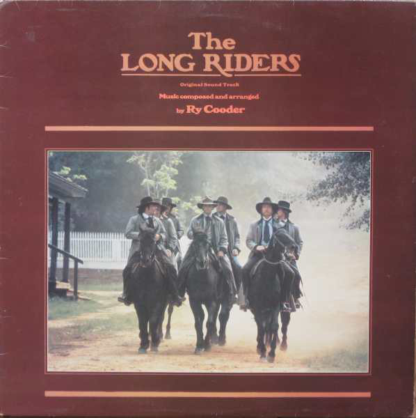 The Long Riders Ry Cooder