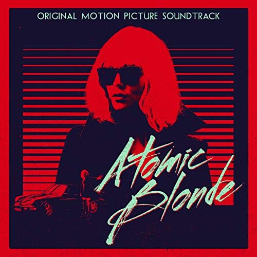 Atomic Blonde Various Artists