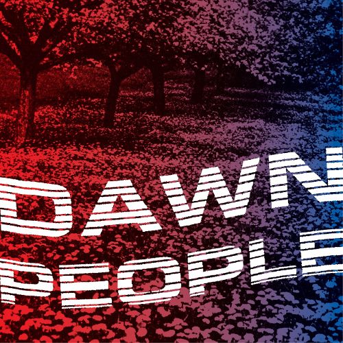 Dawn People The Star Is Your Future
