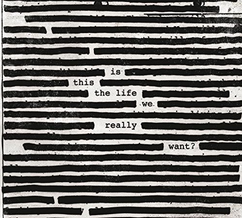 Roger Waters Is This the Life We Really Want