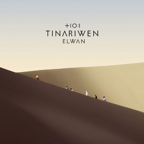 Tinariwen Elwan