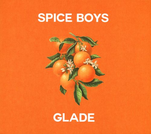 Spice Boys Glade