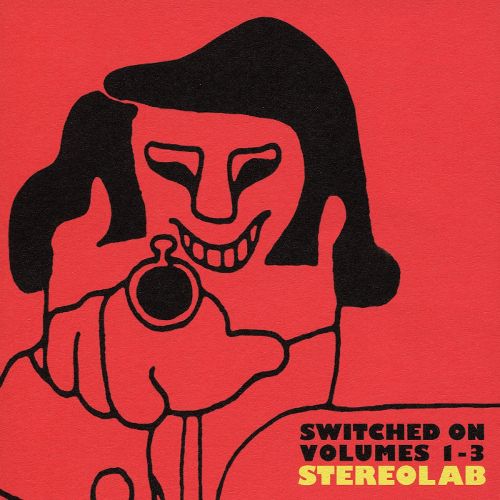 Stereolab Switched On Vols. 1 3