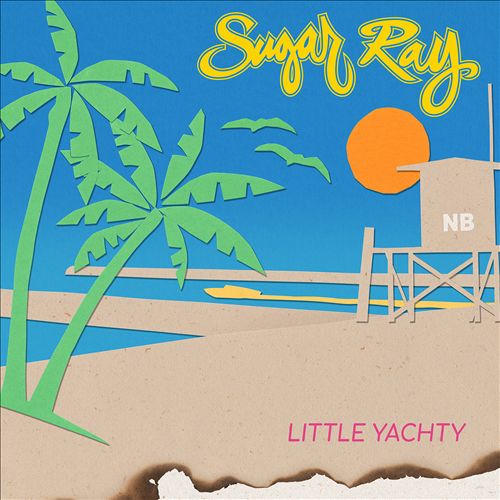 Sugar Ray Little Yachty