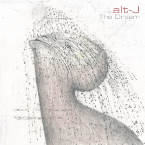 Alt J The Dream