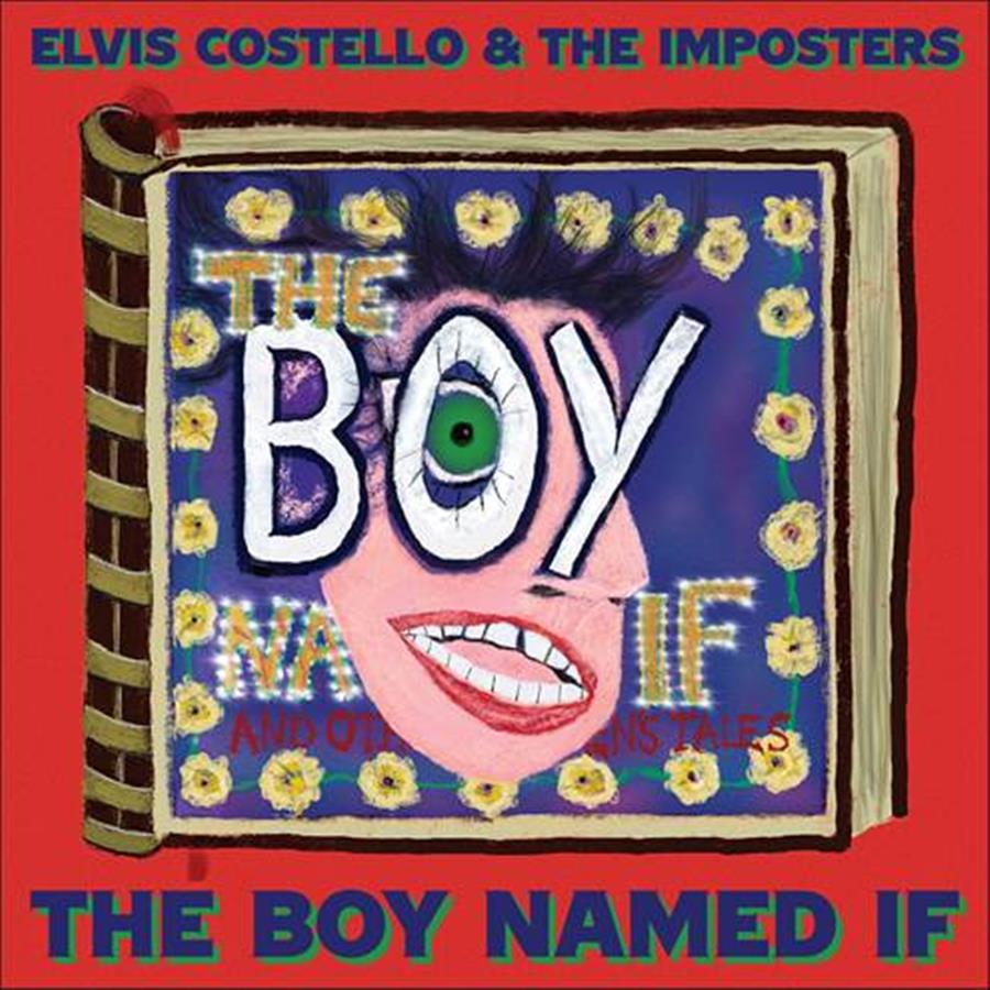 Elvis Costello the Imposters The Boy Named If