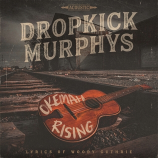Dropkick Murphys Okemah Rising