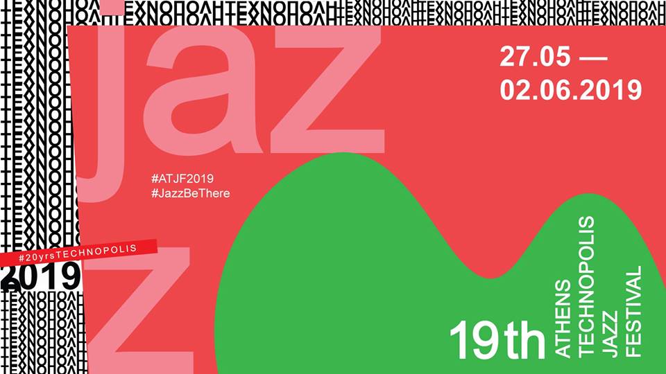 19th Athens Technopolis Jazz Festival 2019